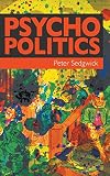 Psycho Politics