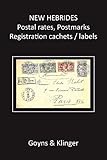 New Hebrides Postal Rates Postmarks Registration Cachetslabels