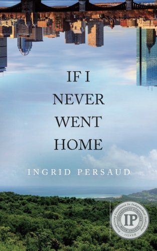 If I Never Went Home book cover