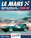 Le Mans: The Official History of the World's Greatest Motor Race, 1949-59