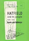 Hatfield and Its People Part 5: Roads and Railways
