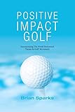 Positive Impact Golf