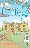 Almost Perfect: Life, Love, Loyalty