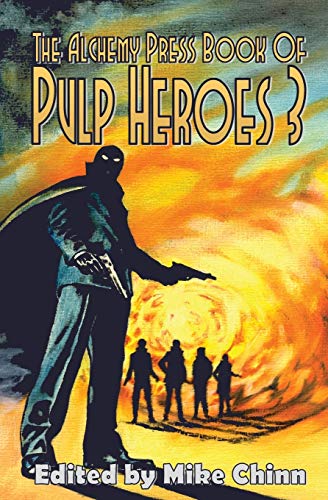 The Alchemy Press Book of Pulp Heroes 3 book cover