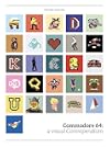 Commodore 64: A Visual Commpendium