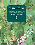 Viticulture 2nd Edition An Introduction To Commercial Grape Growing For Wine Production