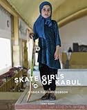 Skate Girls Of Kabul
