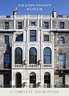 Sir John Soane's Museum: A Complete Description