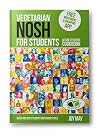 Vegetarian Nosh for Students: A Fun Student Cookbook - See Every Recipe in Full Colour - 30% More Recipes Than Previous Edition. VEGETARIAN SOCIETY APPROVED