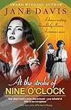 At the Stroke of Nine O’Clock