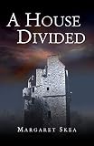 A House Divided (Munro Saga Book 2)
