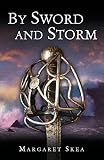 By Sword and Storm (Munro Saga 3)