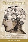 Proper People: Early Asylum Life in the Words of Those Who Were There