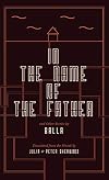 In the Name of the Father and Other Stories