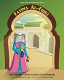 Fatima Alfihri The Founder Of The Worlds First University Little Muslims Inspiration Series