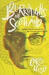 Burroughs & Scotland: Dethroning the Ancients: The Commitment of Exile
