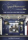Grays of Westminster: The Legend and the Legacy