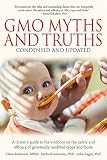Gmo Myths And Truths A Citizens Guide To The Evidence On The Safety And Efficacy Of Genetically Modified Crops And Foods 3rd Edition