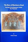 The Boys of Blackhorse Road: The Story of an Elementary School War Memorial