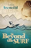 Beyond the Surf