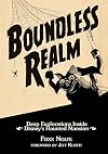 Boundless Realm: Deep Explorations Inside Disney's Haunted Mansion (Theme Park Design Book)