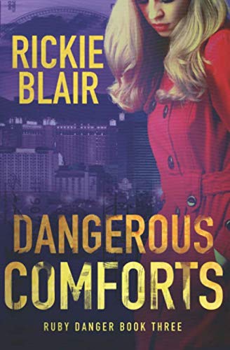 Dangerous Comforts book cover