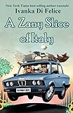 A Zany Slice of Italy
