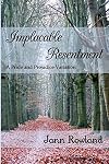 Implacable Resentment