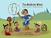 The Medicine Wheel: Stories of a Hoop Dancer