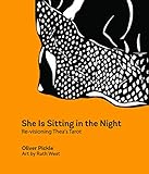 She Is Sitting In The Night Revisioning Theas Tarot