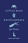 Little Blue Encyclopedia: (for Vivian)