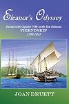 Eleanor's Odyssey: Journal of the Captain's Wife on the East Indiaman Friendship, 1799-1801