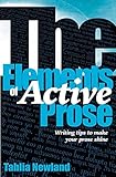 The Elements Of Active Prose Writing Tips To Make Your Prose Shine