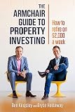 The Armchair Guide to Property Investing