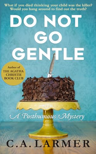 Do Not Go Gentle book cover