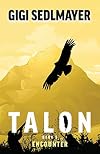 Talon, Encounter, book 5