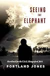 Seeing the elephant