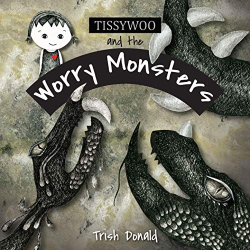 Cover of Tissywoo and the Worry Monsters
