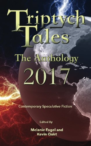 Triptych Tales - The Anthology: 2017 cover