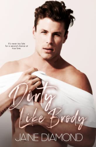 Dirty Like Brody book cover