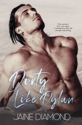 Dirty Like Dylan book cover