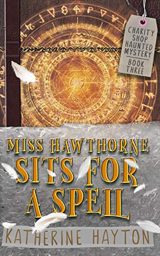 Miss Hawthorne Sits for a Spell book cover