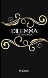 Dilemma The Quote Book