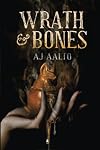 Wrath and Bones