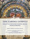 The Garima Gospels Early Illuminated Gospel Books From Ethiopia