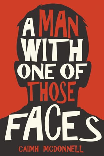 A Man With One of Those Faces book cover
