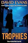 Trophies (The Wakefield Series Book 1)
