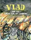 Vlad and the Great Fire of London (A Flea in History)