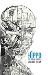 Hippo: The Human Focused Digital Book