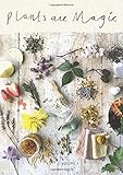 Plants Are Magic Magazine Volume 1